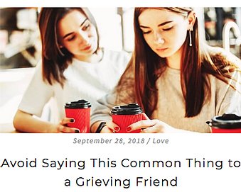 avoid saying this common thing to a grieving friend