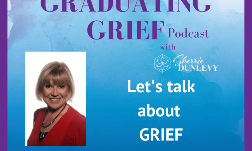 Let’s talk about Grief and Healing