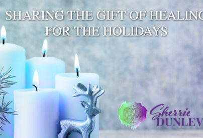 Sharing the Gift of Healing for the Holidays